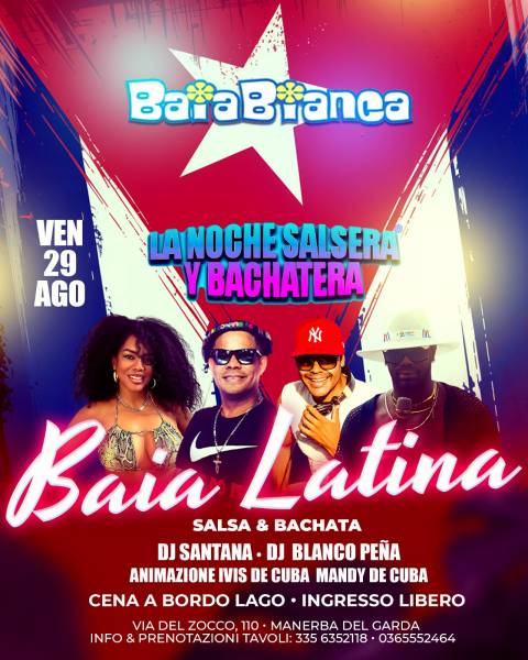 Venerdì Latino alla Baia Bianca!